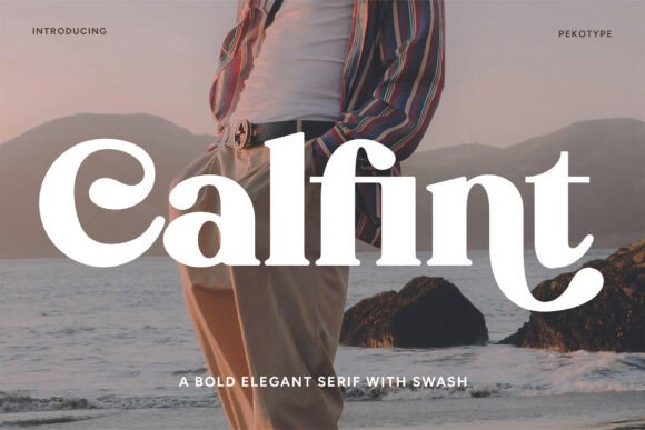 CALFINT: A Bold Serif with a Retro Twist for Modern Design