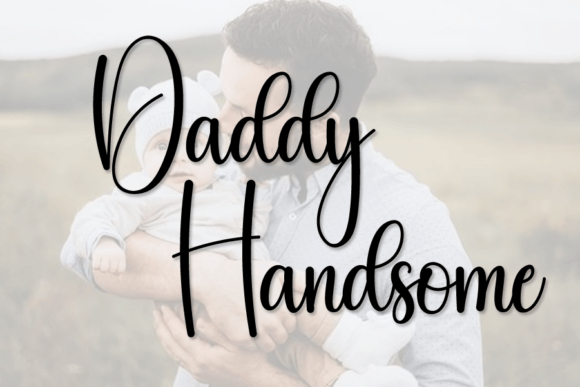 Daddy Handsome: A Script Font for Creative Projects