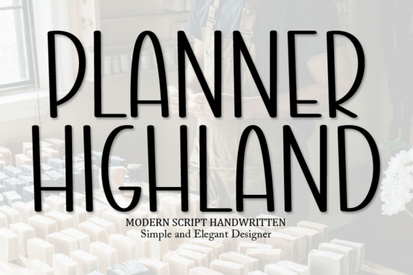 Planner Highland: A Handwritten Script for Creative Design
