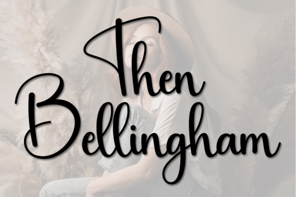 Then Bellingham: A Handwritten Script for Creative Projects