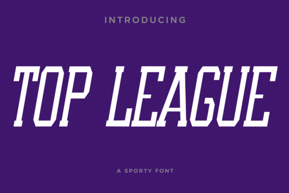 Top League: A Typeface Built for Champions